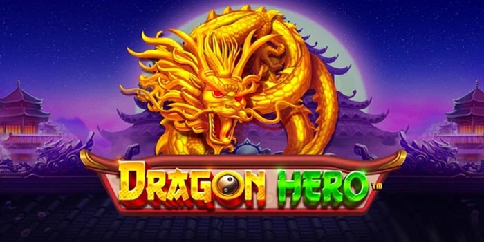 Rumus Cepat Menang Untuk Slot Dragon Hero Pakai Pola Multi