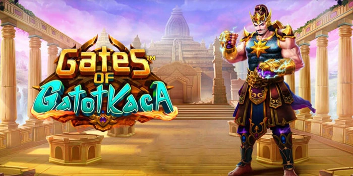 Strategi Mendapatkan Mega Win di Slot Gates of Gatot Kaca Strategi Mendapatkan Mega Win di Slot Gates of Gatot Kaca