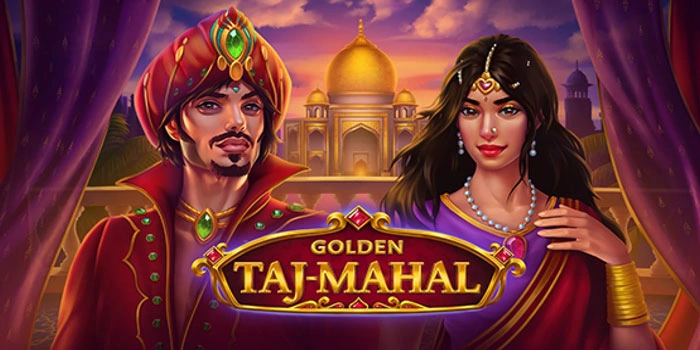 Metode Bermain Jitu Untuk Taklukkan Jackpot Slot Golden Taj Mahal