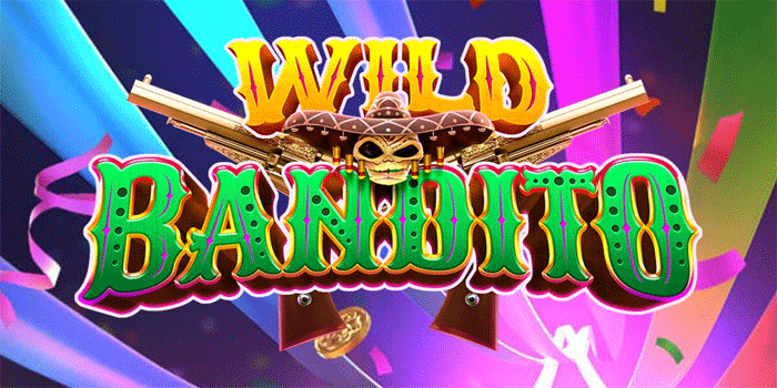 Rahasia Sukses Maksimalkan Untung Slot Wild Bandito Tanpa Risiko Besar